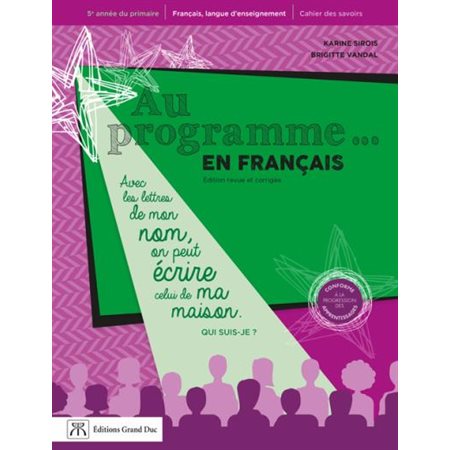 Au programme... en français  : 5e année du primaire, français, langue d'enseignement 